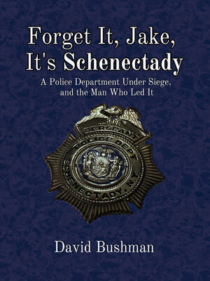 cover image of Forget It, Jake, It's Schenectady